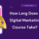 How Long Does a Digital Marketing Course Take?