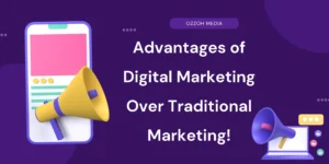 Read more about the article Advantages of Digital Marketing Over Traditional Marketing!